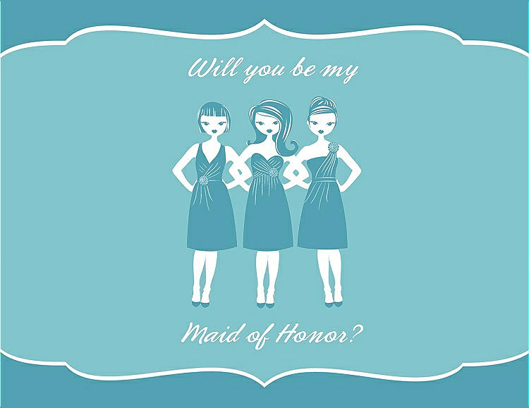 Front View - Aquamarine & Spa Will You Be My Maid of Honor Card - Girls
