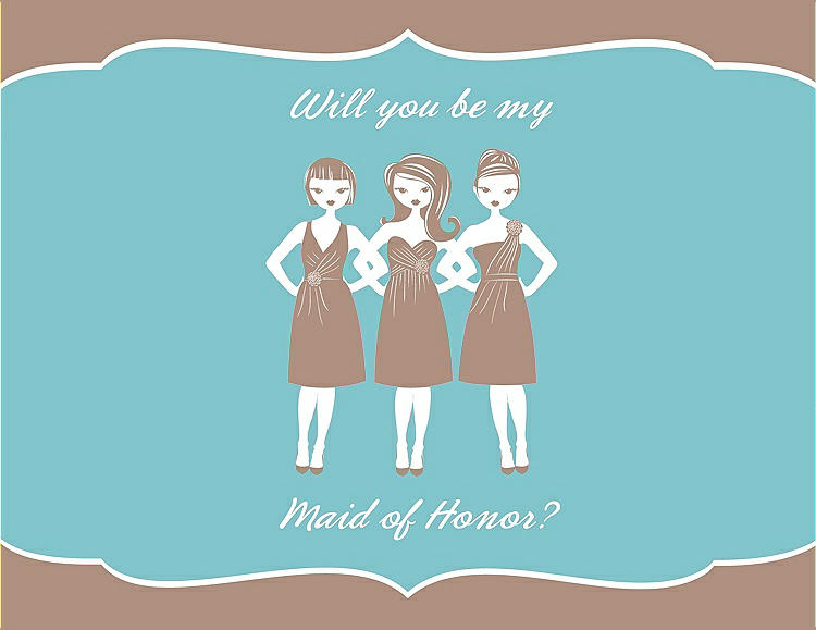 Front View - Cappuccino & Spa Will You Be My Maid of Honor Card - Girls