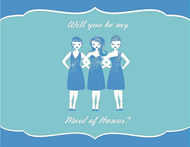 Front View - Cornflower & Spa Will You Be My Maid of Honor Card - Girls