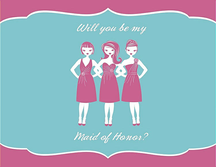 Front View - Pretty In Pink & Spa Will You Be My Maid of Honor Card - Girls