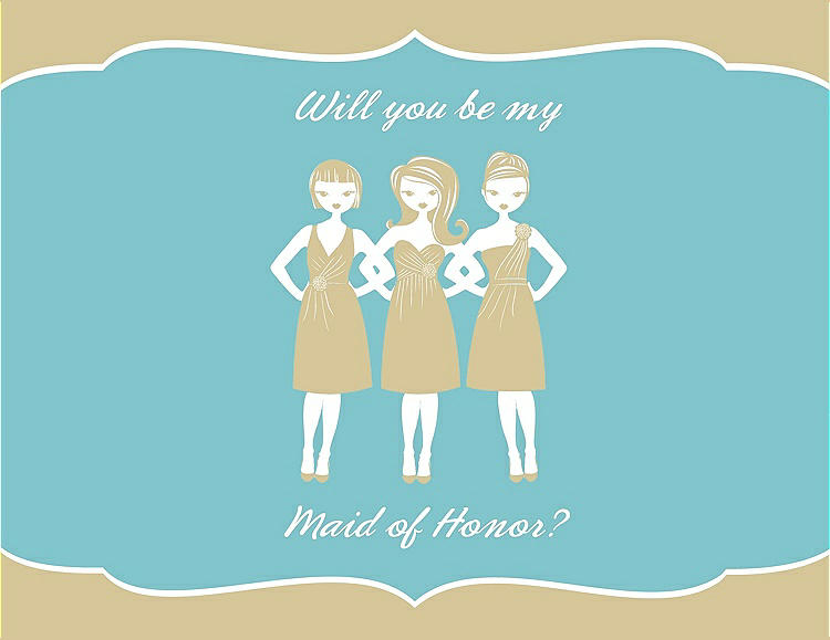 Front View - Venetian Gold & Spa Will You Be My Maid of Honor Card - Girls