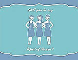 Front View Thumbnail - Windsor Blue & Spa Will You Be My Maid of Honor Card - Girls