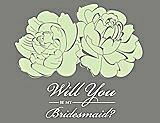 Front View Thumbnail - Honey Dew & Charcoal Gray Will You Be My Bridesmaid Card - Flowers