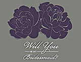 Front View Thumbnail - Violet & Charcoal Gray Will You Be My Bridesmaid Card - Flowers