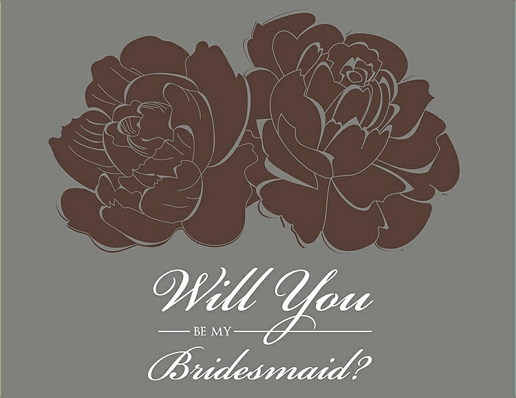 Front View - Brownie & Charcoal Gray Will You Be My Bridesmaid Card - Flowers