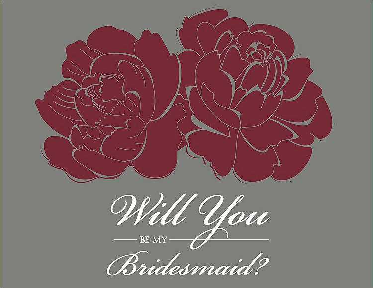 Front View - Burgundy & Charcoal Gray Will You Be My Bridesmaid Card - Flowers