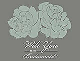 Front View Thumbnail - Celadon & Charcoal Gray Will You Be My Bridesmaid Card - Flowers