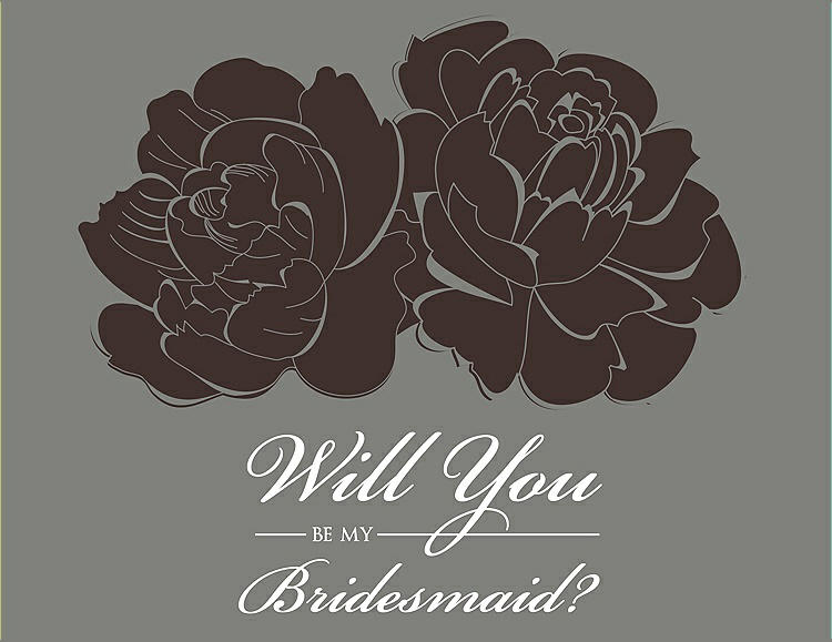 Front View - Espresso & Charcoal Gray Will You Be My Bridesmaid Card - Flowers