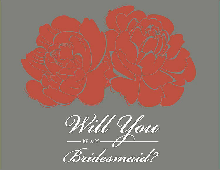 Front View - Fiesta & Charcoal Gray Will You Be My Bridesmaid Card - Flowers
