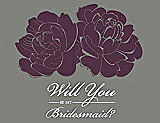 Front View Thumbnail - Italian Plum & Charcoal Gray Will You Be My Bridesmaid Card - Flowers