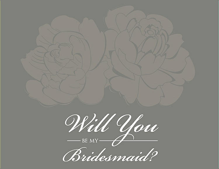 Front View - Mocha & Charcoal Gray Will You Be My Bridesmaid Card - Flowers