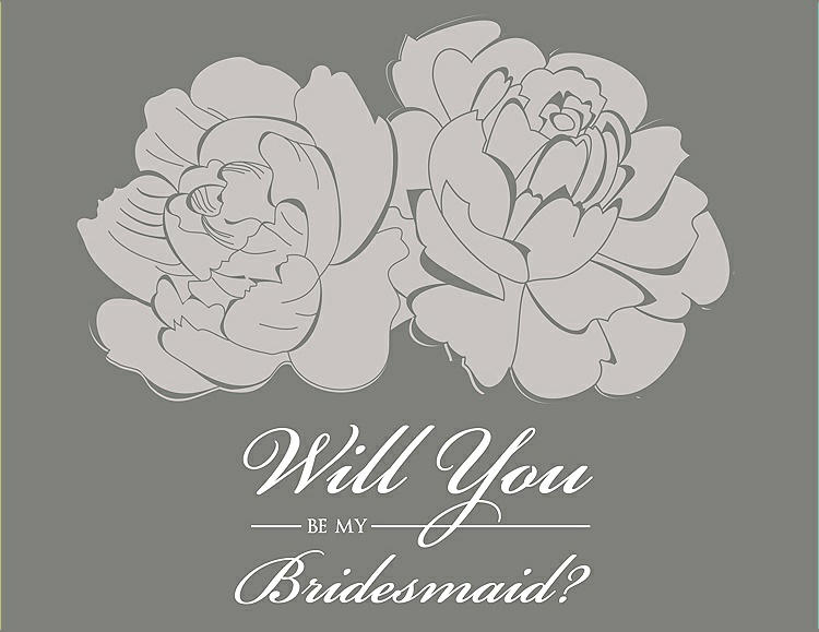 Front View - Oyster & Charcoal Gray Will You Be My Bridesmaid Card - Flowers
