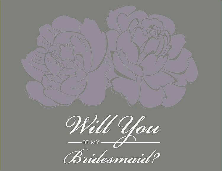 Front View - Shadow & Charcoal Gray Will You Be My Bridesmaid Card - Flowers