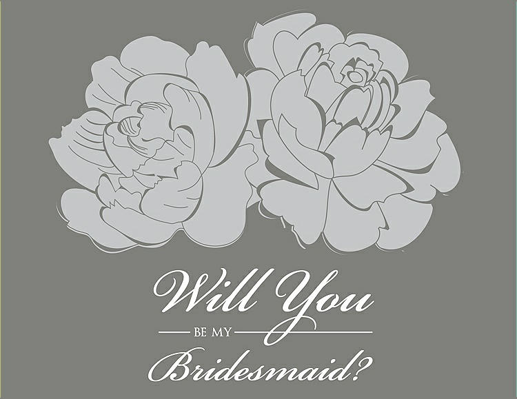 Front View - Sterling & Charcoal Gray Will You Be My Bridesmaid Card - Flowers