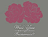 Front View Thumbnail - Tea Rose & Charcoal Gray Will You Be My Bridesmaid Card - Flowers