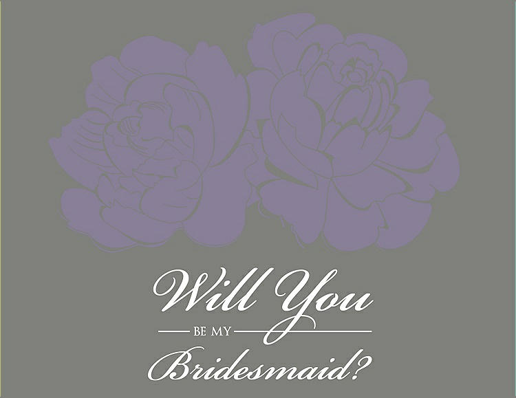 Front View - Wisteria & Charcoal Gray Will You Be My Bridesmaid Card - Flowers
