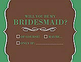 Front View Thumbnail - Cinnamon & Juniper Will You Be My Bridesmaid Card - Checkbox