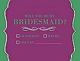 Front View Thumbnail - Persian Plum & Juniper Will You Be My Bridesmaid Card - Checkbox