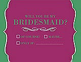 Front View Thumbnail - Watermelon & Juniper Will You Be My Bridesmaid Card - Checkbox