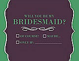 Front View Thumbnail - Eggplant & Juniper Will You Be My Bridesmaid Card - Checkbox