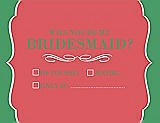 Front View Thumbnail - Perfect Coral & Juniper Will You Be My Bridesmaid Card - Checkbox
