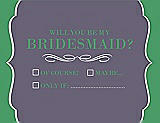 Front View Thumbnail - Lavender & Juniper Will You Be My Bridesmaid Card - Checkbox