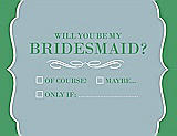 Front View Thumbnail - Surf Spray & Juniper Will You Be My Bridesmaid Card - Checkbox