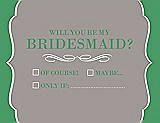 Front View Thumbnail - Taupe & Juniper Will You Be My Bridesmaid Card - Checkbox