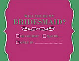 Front View Thumbnail - Tutti Frutti & Juniper Will You Be My Bridesmaid Card - Checkbox