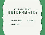 Front View Thumbnail - White & Juniper Will You Be My Bridesmaid Card - Checkbox