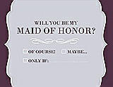 Front View Thumbnail - Dove & Italian Plum Will You Be My Maid of Honor Card - Checkbox