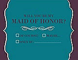 Front View Thumbnail - Oasis & Italian Plum Will You Be My Maid of Honor Card - Checkbox