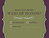 Front View Thumbnail - Olive & Italian Plum Will You Be My Maid of Honor Card - Checkbox