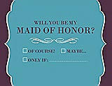 Front View Thumbnail - Aquamarine & Italian Plum Will You Be My Maid of Honor Card - Checkbox