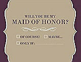 Front View Thumbnail - Champagne & Italian Plum Will You Be My Maid of Honor Card - Checkbox