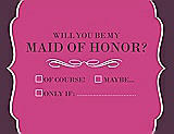 Front View Thumbnail - Fuchsia & Italian Plum Will You Be My Maid of Honor Card - Checkbox