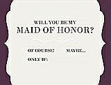 Front View Thumbnail - Ivory & Italian Plum Will You Be My Maid of Honor Card - Checkbox