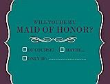 Front View Thumbnail - Jade & Italian Plum Will You Be My Maid of Honor Card - Checkbox
