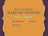 Front View Thumbnail - Orange Crush & Italian Plum Will You Be My Maid of Honor Card - Checkbox