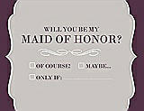 Front View Thumbnail - Oyster & Italian Plum Will You Be My Maid of Honor Card - Checkbox