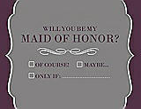 Front View Thumbnail - Quarry & Italian Plum Will You Be My Maid of Honor Card - Checkbox