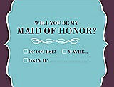 Front View Thumbnail - Spa & Italian Plum Will You Be My Maid of Honor Card - Checkbox