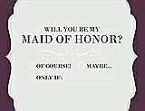 Front View Thumbnail - Starlight & Italian Plum Will You Be My Maid of Honor Card - Checkbox