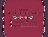 Front View Thumbnail - Valentine & Italian Plum Will You Be My Maid of Honor Card - Checkbox