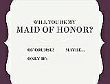 Front View Thumbnail - White & Italian Plum Will You Be My Maid of Honor Card - Checkbox
