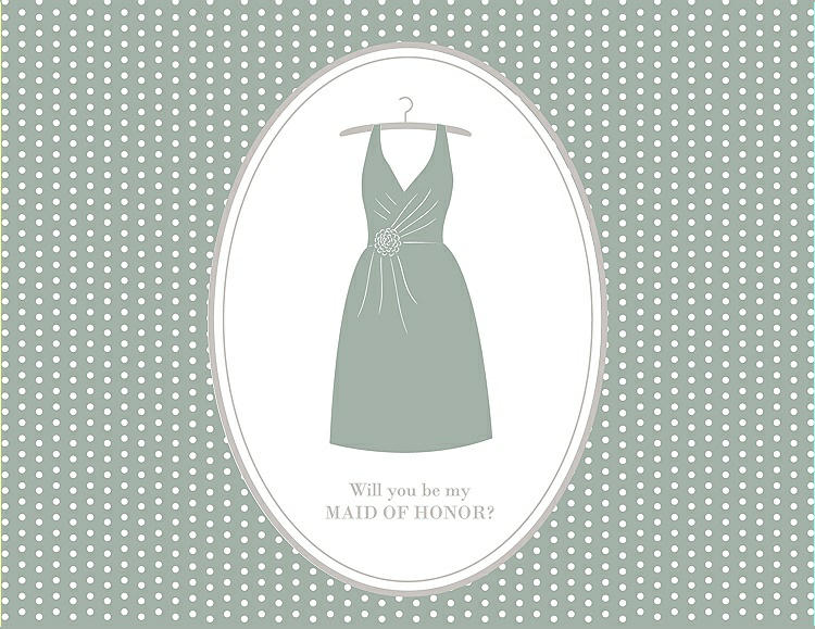 Front View - Celadon & Oyster Will You Be My Maid of Honor Card - Dress