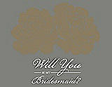 Front View Thumbnail - Antique Gold & Charcoal Gray Will You Be My Bridesmaid Card - Flowers