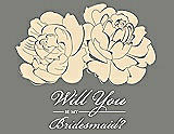 Front View Thumbnail - Corn Silk & Charcoal Gray Will You Be My Bridesmaid Card - Flowers