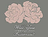 Front View Thumbnail - Pearl Pink & Charcoal Gray Will You Be My Bridesmaid Card - Flowers