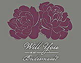 Front View Thumbnail - Plum Raisin & Charcoal Gray Will You Be My Bridesmaid Card - Flowers